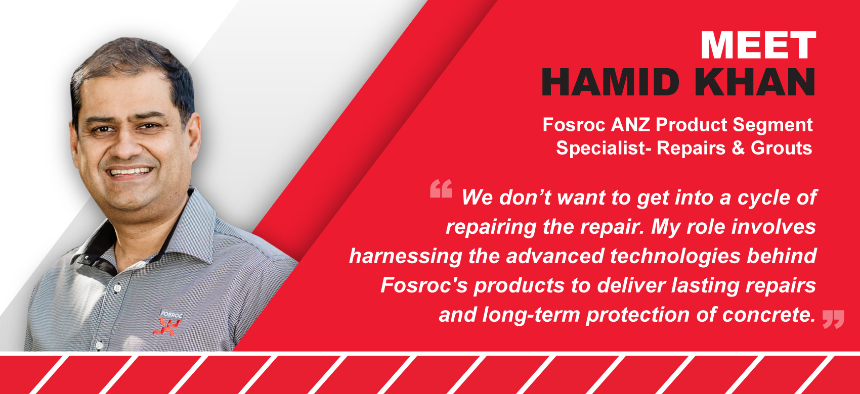 Meet Hamid Khan, Product Segment Specialist - Repairs & Grouts